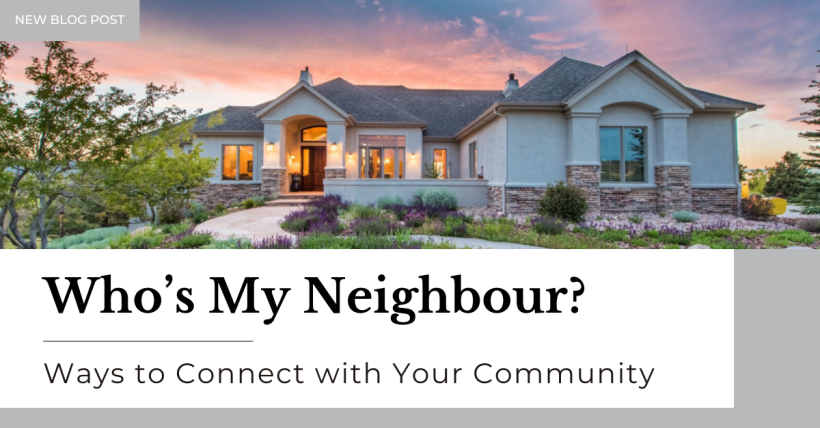 Who's My Neighbor? Ways to Connect with Your Community